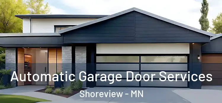  Automatic Garage Door Services Shoreview - MN