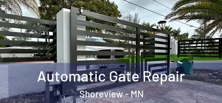  Automatic Gate Repair Shoreview - MN