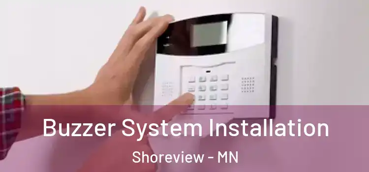 Buzzer System Installation Shoreview - MN