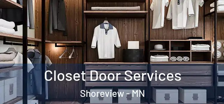  Closet Door Services Shoreview - MN