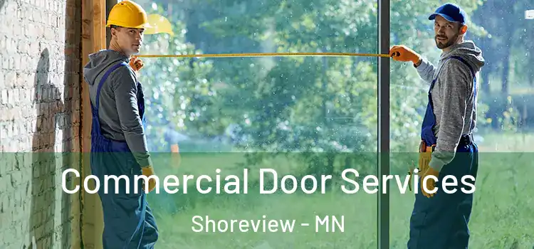 Commercial Door Services Shoreview - MN
