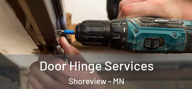 Door Hinge Services Shoreview - MN