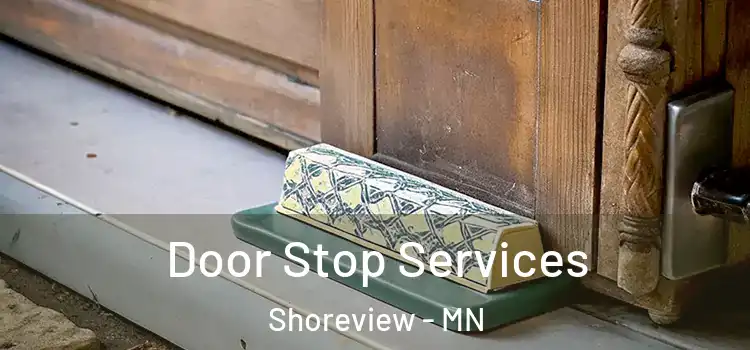 Door Stop Services Shoreview - MN