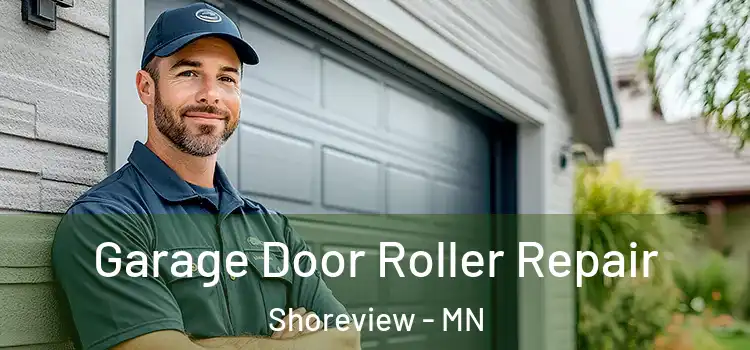  Garage Door Roller Repair Shoreview - MN