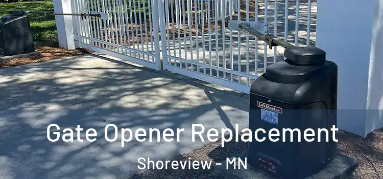  Gate Opener Replacement Shoreview - MN