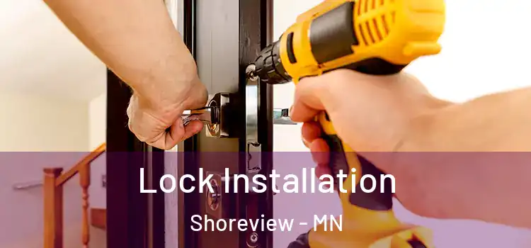 Lock Installation Shoreview - MN