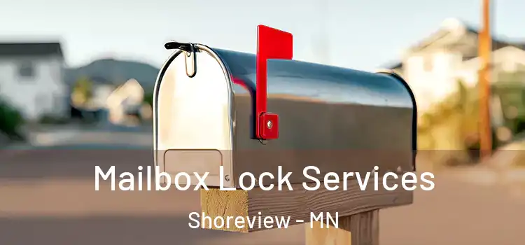 Mailbox Lock Services Shoreview - MN