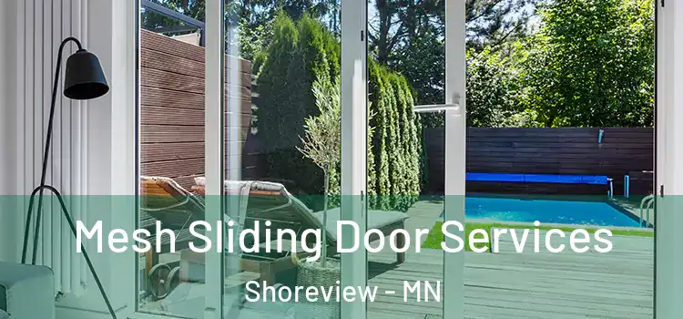 Mesh Sliding Door Services Shoreview - MN