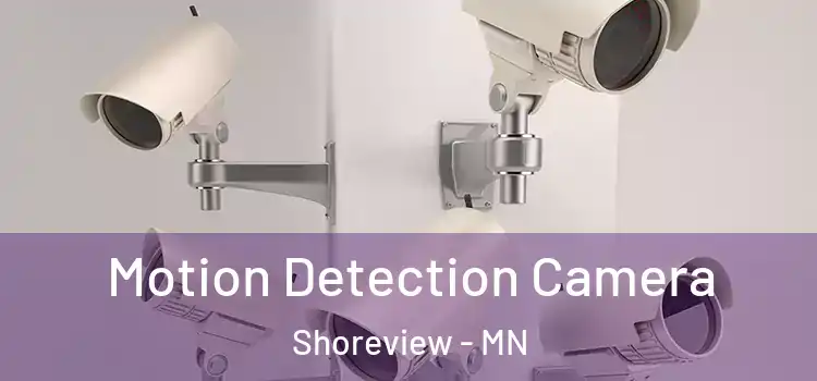  Motion Detection Camera Shoreview - MN