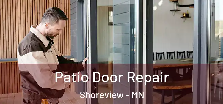Patio Door Repair Shoreview - MN