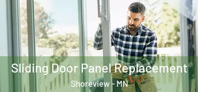  Sliding Door Panel Replacement Shoreview - MN